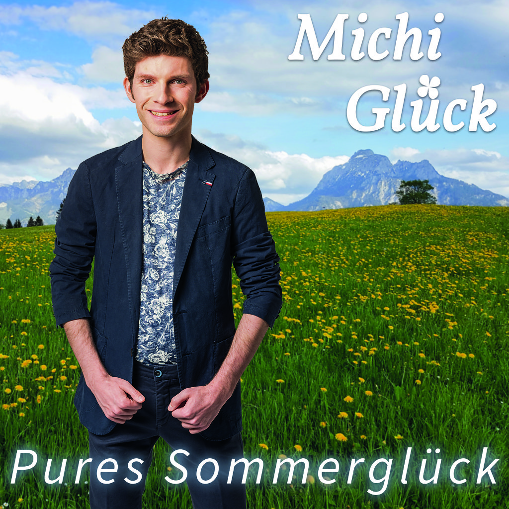 Michi Glück - Pures Sommerglück